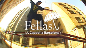 Hélas' "Fellas: A Cappella BCN" Video