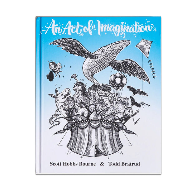 An Act of Imagination by Scott Bourne & Todd Bratrud